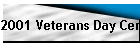 2001 Veterans Day Ceremony