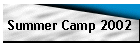 Summer Camp 2002