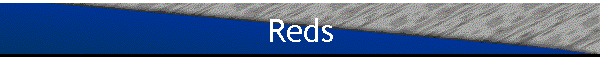 Reds