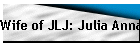 Wife of JLJ: Julia Anna Toy